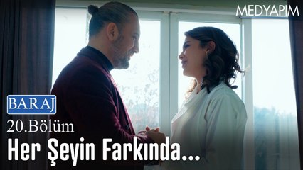 Nehir her şeyin farkında... - Baraj 20. Bölüm