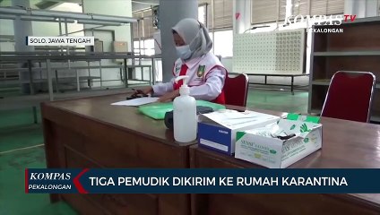 Tiga Orang Pemudik Dikirim ke Rumah Karantina