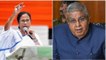 TMC wrote president to remove governor Jagdeep Dhankhar