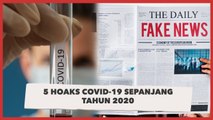 Kaleidoskop 2020: Hoaks  soal Covid-19 yang Bikin Riuh