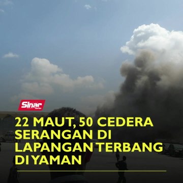 22 maut, 50 cedera serangan di lapangan terbang di Yaman