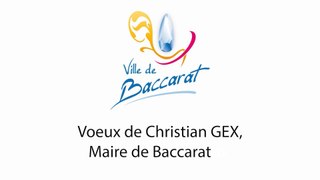 Christian GEX, Maire de Baccarat - Vœux 2021