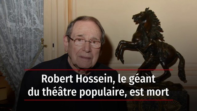 Robert Hossein, le géant du théâtre populaire, est mort