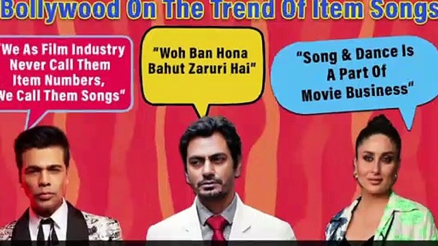 Kareena Kapoor Khan, Karan Johar & Nawazuddin Siddiqui On The Trend Of Item Songs, MUST WATCH