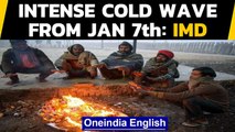 2021: An intense cold wave to hit North India from January 7th | Oneindia News