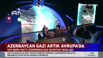 Azerbaycan TAP boru hattı üzerinden Avrupa'ya gaz sevk etmeye başladı