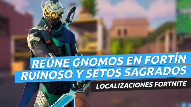 Reúne gnomos en Fortín Ruinoso y Setos Sagrados - dónde encontrar gnomos en Fortnite semana 5 temporada 5