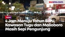 4 Jam Menuju Tahun Baru, Kawasan Tugu dan Malioboro Masih Sepi Pengunjung