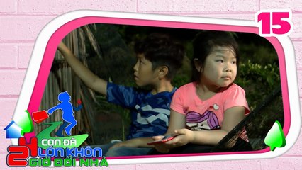 24 GIỜ ĐỔI NHÀ | 24HDN #15 FULL |  Thiên Tùng - Ben Lee bất ngờ trở thành 'chiến binh rừng sâu' 