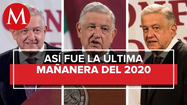 Los temas de AMLO en La Mañanera del 31 de diciembre