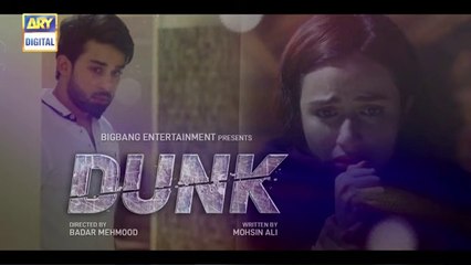 Dunk -  Ep 1 - 01/01/2021 - ARY Digital