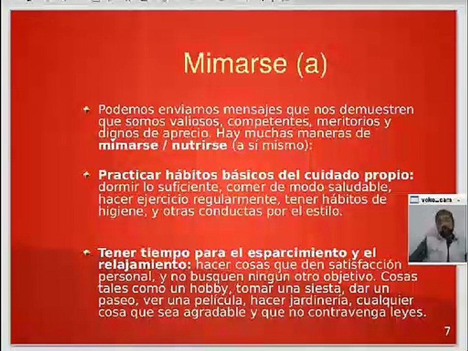 La autoestima 8 final, Consientete a tí mismo.