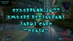 Cyberpunk 2077  Embers Restaurant Tarot Card  "Death"