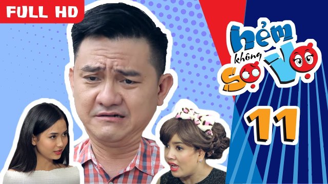HẺM KHÔNG SỢ VỢ | TẬP 11 UNCUT | Gia Bảo ‘đốt nhà’ bạn khi dàn xếp cho bồ nhí gặp cô vợ Ngọc Trinh