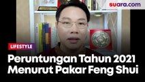 Peruntungan Tahun 2021 Menurut Pakar Feng Shui