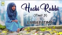 Laiba Fatima - HASBI RABBI  - World Famous Naat