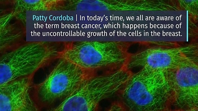 Patty Cordoba | Know The Main Causes Of Breast Cancer