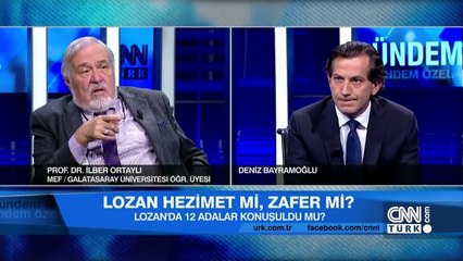 İlber Ortaylı : Lozan'da Gizli Maddeler Varmı?