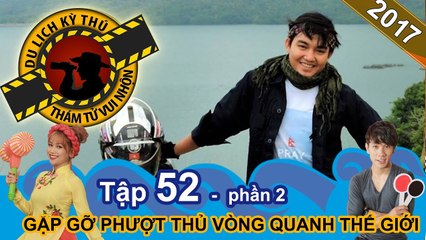 Gặp 'thánh' phượt với hành trình từ Việt Nam đến Paris bằng xe máy | NTTVN #52 | Phần 2 | 281217 ️