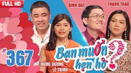 Bạn Muốn Hẹn Hò Tập 367 | 5 năm đi Mỹ em chờ 2 năm nghĩa vụ em lờ anh luôn