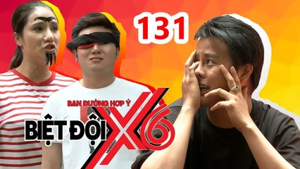 BIỆT ĐỘI X6 | BDX6 #131 | Tiko - Võ Minh Lâm đau đớn vì bị 3 nữ quái chủ nhà wax lông chân trả thù