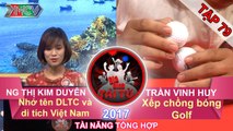 GIA ĐÌNH TÀI TỬ | Tập 79 FULL | Nhớ tên danh lam thắng cảnh Việt Nam | Xếp chồng bóng Golf | 310317