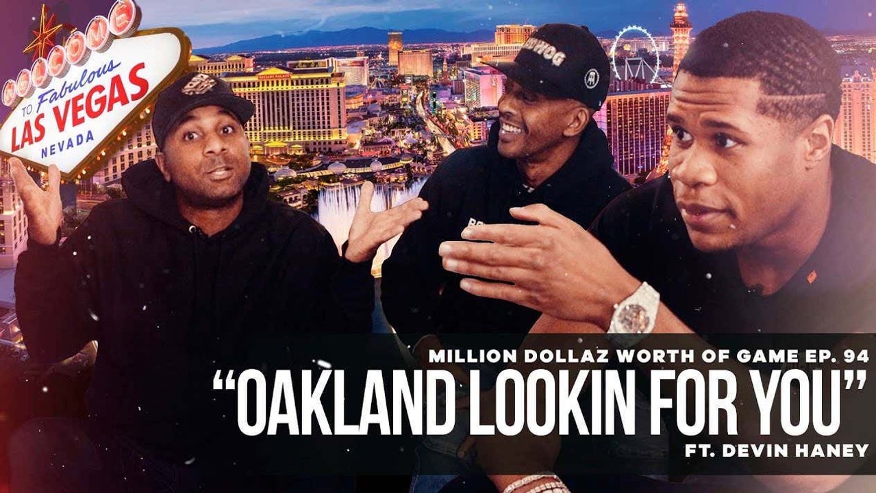FULL VIDEO: MILLION DOLLAZ WORTH OF GAME EP:94 "OAKLAND LOOKIN FOR YOU"