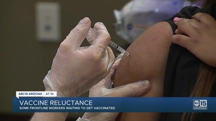 Download Video: Some Arizona frontline workers waiting to get vaccinated