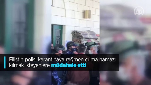 Filistin polisi karantinaya rağmen cuma namazı kılmak isteyenlere müdahale etti