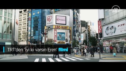 TRT'den "İyi ki varsın Eren" filmi