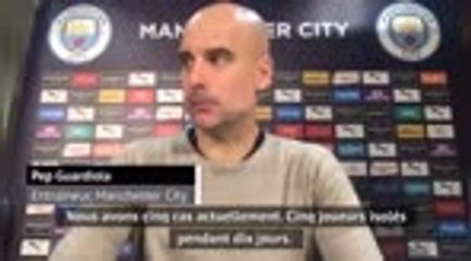 Coronavirus - Guardiola : "Et si nous avions contaminé les joueurs d'Everton ?"