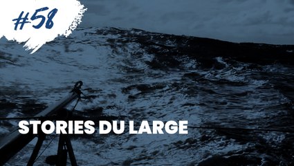 #58 Stories du large - 02.01