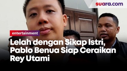 Lelah dengan Sikap Istri, Pablo Benua Siap Ceraikan Rey Utami