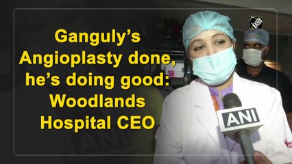 Ganguly’s Angioplasty done, he’s doing good: Woodlands Hospital CEO