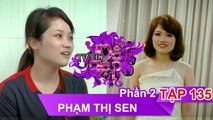 Chị Phạm Thị Sen | TỰ TIN ĐỂ ĐẸP - Tập 135 | TTDD #135 | 080717 