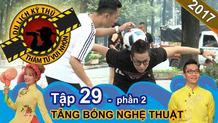 Hoàng Rapper 'học hỏi' Ronaldinho cách tâng bóng nghệ thuật | NTTVN #29 | Phần 2 | 200717 ⚽