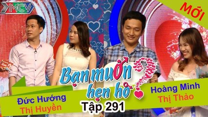 Bạn muốn hẹn hò tập 291 | Chàng điêu khắc tượng Phật run lập cập vì gặp nàng PG quá dễ thương