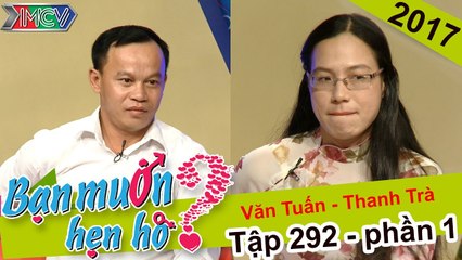 Từng đổ vỡ hôn nhân, liệu rằng chàng kĩ sư có tìm được hạnh phúc | Văn Tuấn - Thanh Trà | BMHH 292