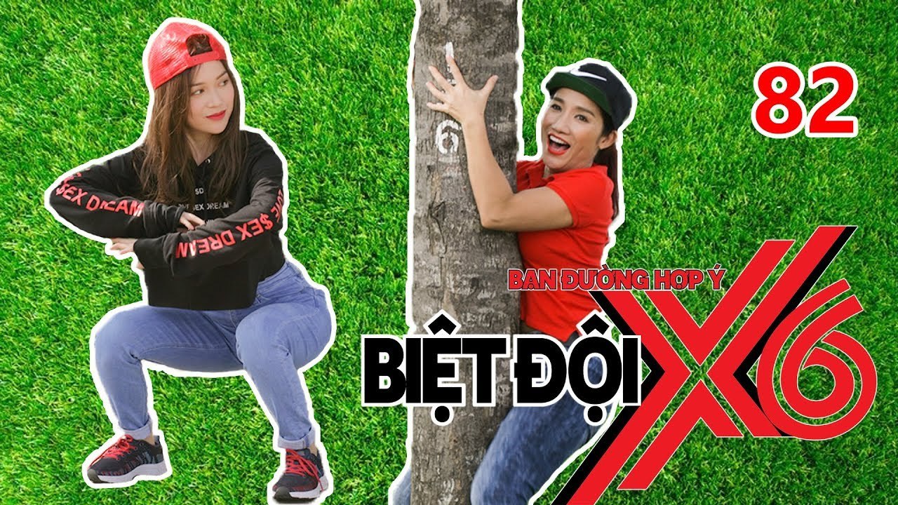 BIỆT ĐỘI X6 | Tập 82 | Sĩ Thanh thụt xì dầu như squat - bà mối Cát Tường trổ tài leo cây | 110817 