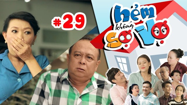 HẺM KHÔNG SỢ VỢ | Tập 29 FULL | Tiểu Bảo Quốc lên cơn đau tim khi tình cũ của vợ tìm đế tận nhà