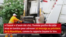 Cité par Macron lors de ses vœux, un éboueur guyanais interpelle le président