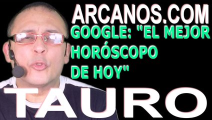 TAURO - Horóscopo ARCANOS.COM 3 al 9 de enero de 2021- Semana 02