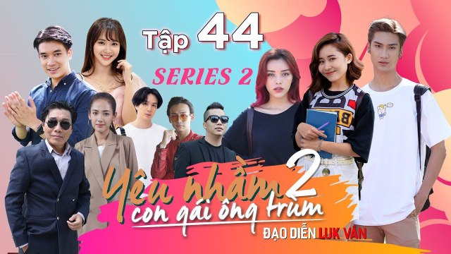 Hana Gina M nháo nhào đi tìm Jang Mi mất tích | TẬP 44 | YÊU NHẦM CON GÁI ÔNG TRÙM #SERIES2
