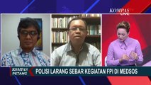 Polisi Larang Sebar Kegiatan FPI di Medsos, Bagaimana Kebebasan Persnya?