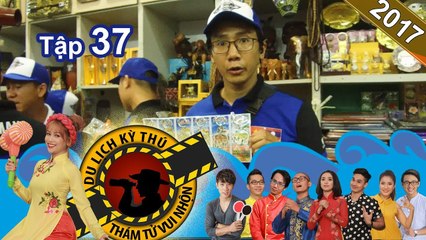 NHỮNG THÁM TỬ VUI NHỘN | Tập 37 FULL | Quà lưu niệm ở Viêng Chăn | Nghê thuật rèn tính kiên nhẫn 