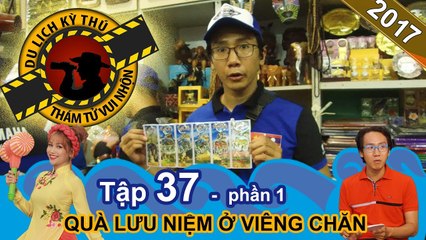 Thử thách mua quà lưu niệm chỉ với 100 nghìn tại Lào | NTTVN #37 | Phần 1 | 140917 