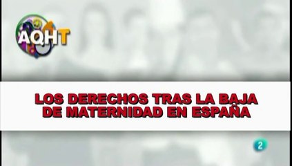 LOS DERECHOS TRAS LA BAJA MATERNIDAD ESPAÑA