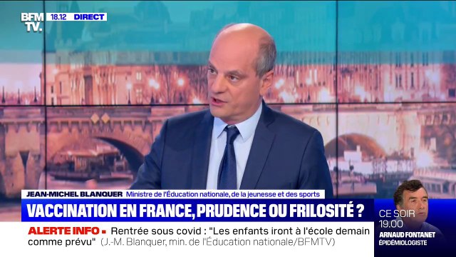 Jean-Michel Blanquer sur la vaccination: Ce qui compte c'est la stratégie sur la durée, nous sommes attentifs au consentement