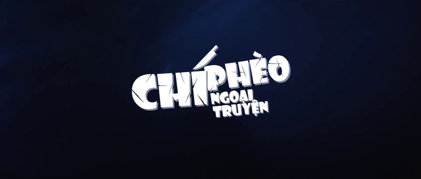 CHÍ PHÈO NGOẠI TRUYỆN (2017) Trailer VO - VIETNAM