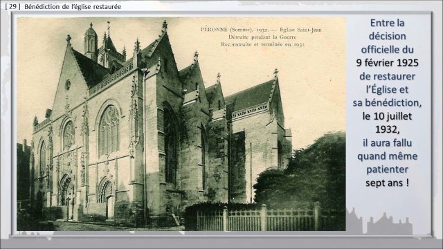 106 - PERONNE, BALADE DANS LE TEMPS, L'église Saint Jean-Baptiste, des origines à nos jours.